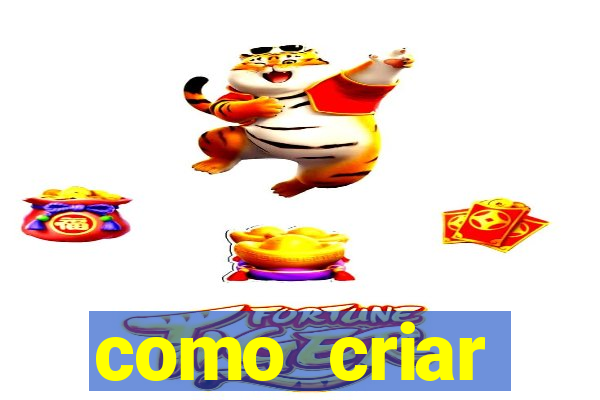 como criar plataforma de jogos do tigre